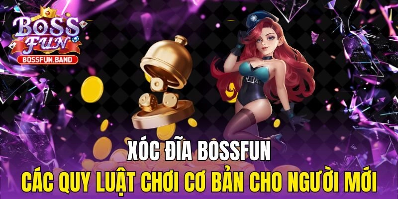 Xóc Đĩa BOSSFUN